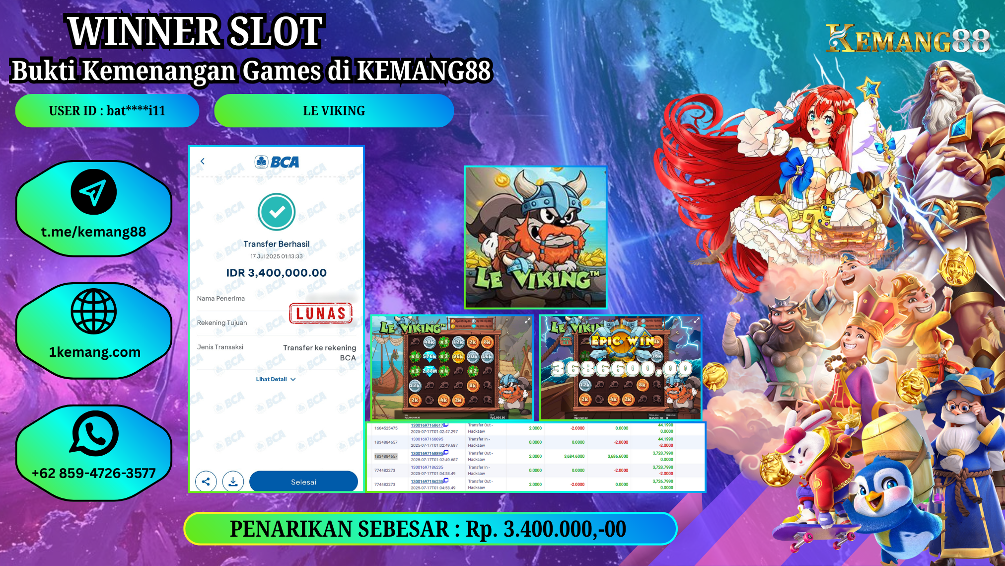 KEMANG88 [17 JULY 2025] : JACKPOT SLOT :  LE VIKING [HACKSAW]  Rp.3.400.000.,- LUNAS